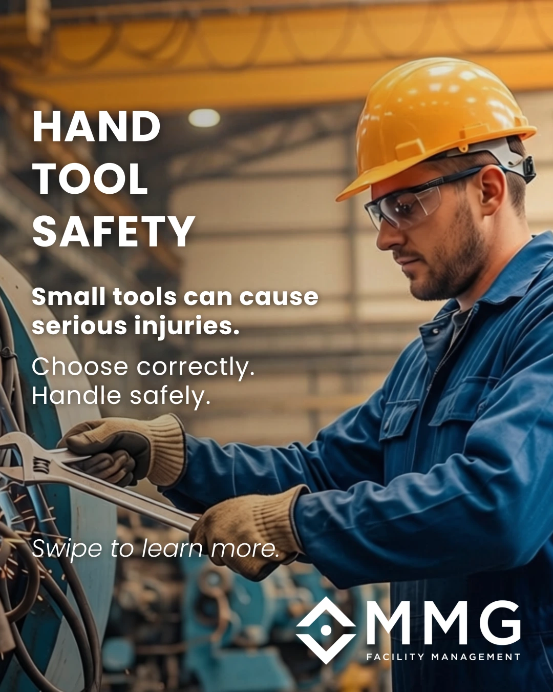 Hand Tool Safety – Choose, Inspect and Handle Safely