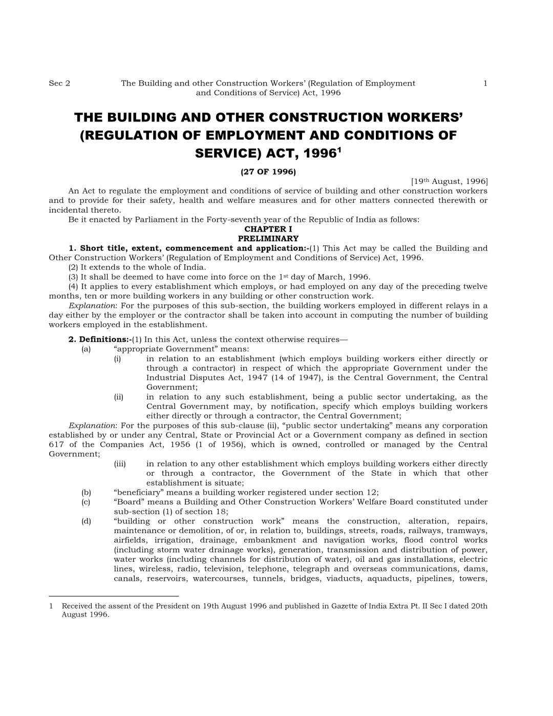 The Building and Other Construction Workers' (Regulation of Employment and Conditions of Service) Act, 1996 (BOCW Act)