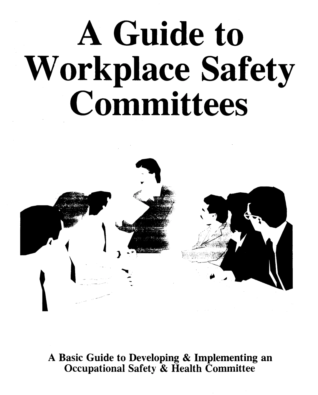 A Guide to Workplace Safety Committees