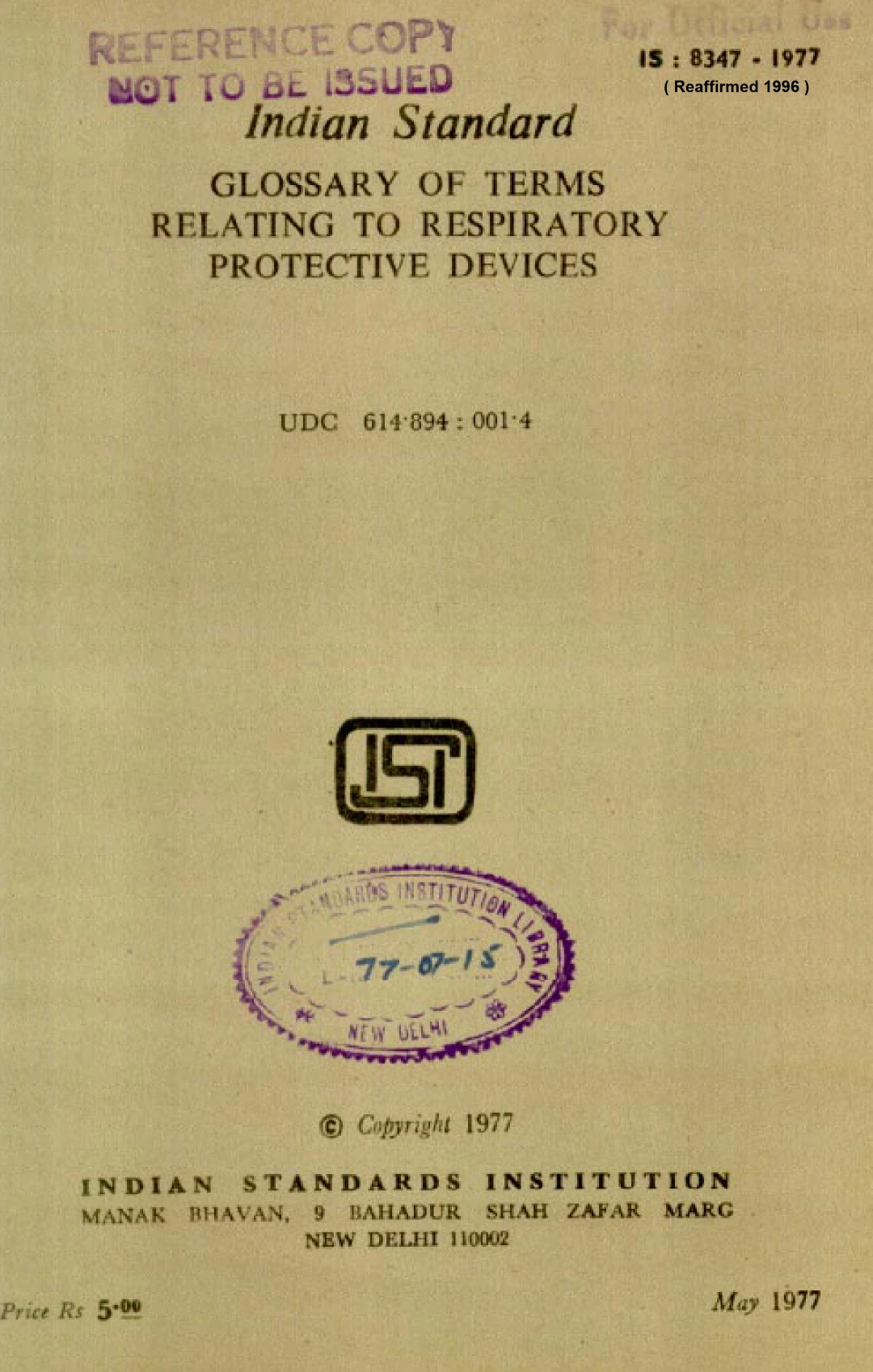 IS 8347:1977 Glossary of Terms Relating to Respiratory Protective Devices