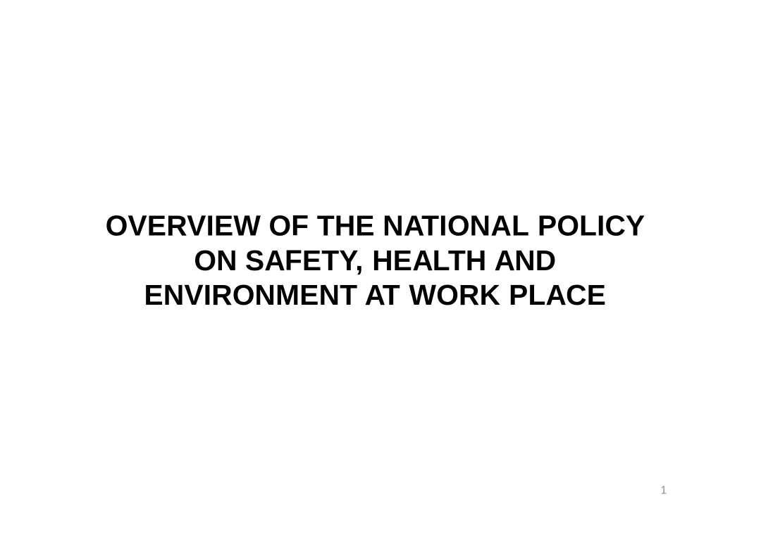 National Policy on Safety, Health and Environment at Workplace (SHEW)
