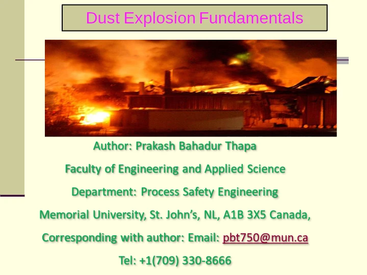 Dust Explosion Fundamentals – Combustible Dust Hazards, Prevention & Mitigation