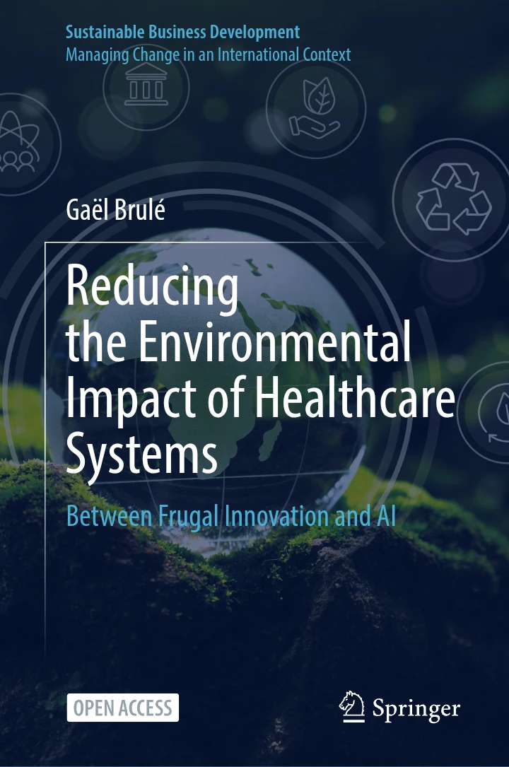 Reducing the Environmental Impact of Healthcare Systems – Between Frugal Innovation and AI