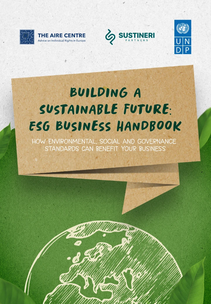 Building a Sustainable Future: ESG Business Handbook – How Environmental, Social and Governance Standards Can Benefit Your Business