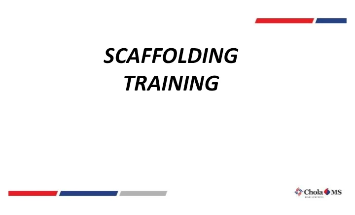 Scaffolding Safety Training – Erection, Dismantling, Alteration and Work at Height