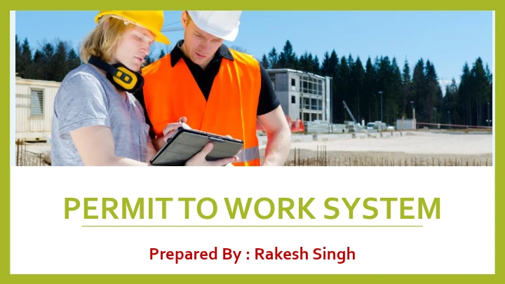 Permit to Work (PTW) System – Procedures, Hazard Controls and Safe Work Authorisation