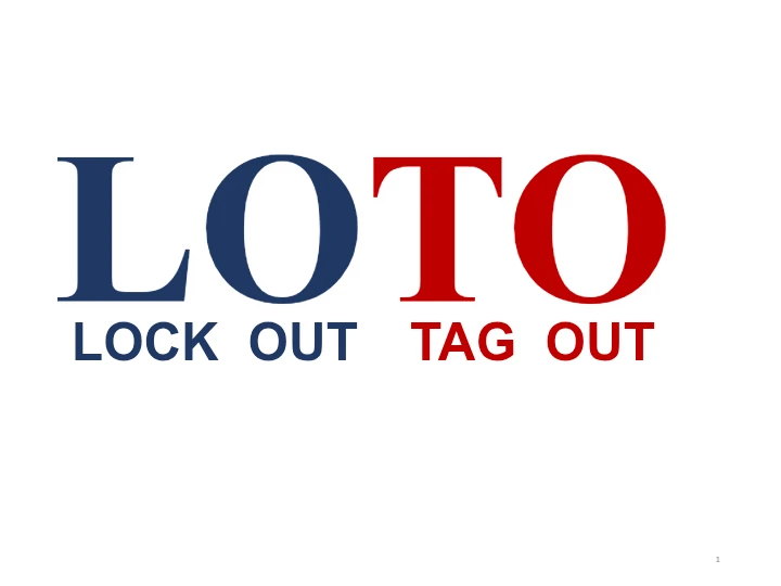 Lockout/Tagout (LOTO) – Hazardous Energy Control Safety Training