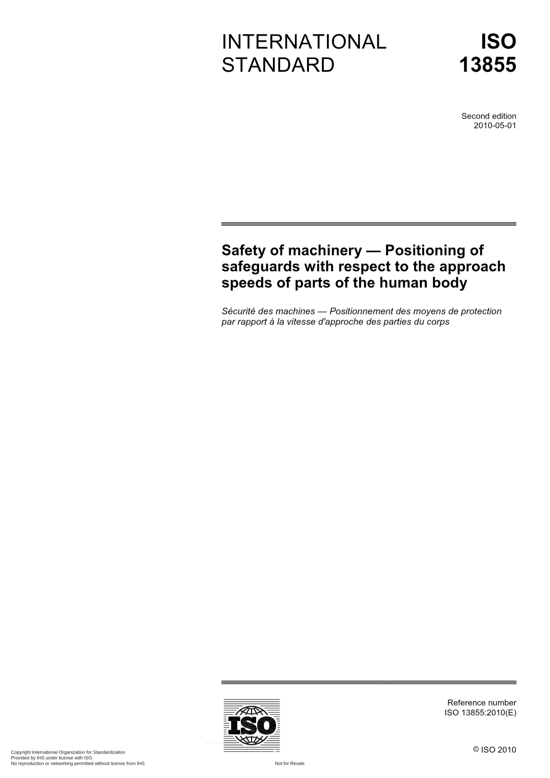 ISO 13855:2010 – Safety of Machinery: Positioning of Safeguards with Respect to Human Body Approach Speeds