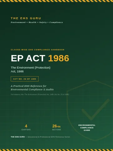 Environment (Protection) Act, 1986 – Clause-Wise EHS Compliance Handbook