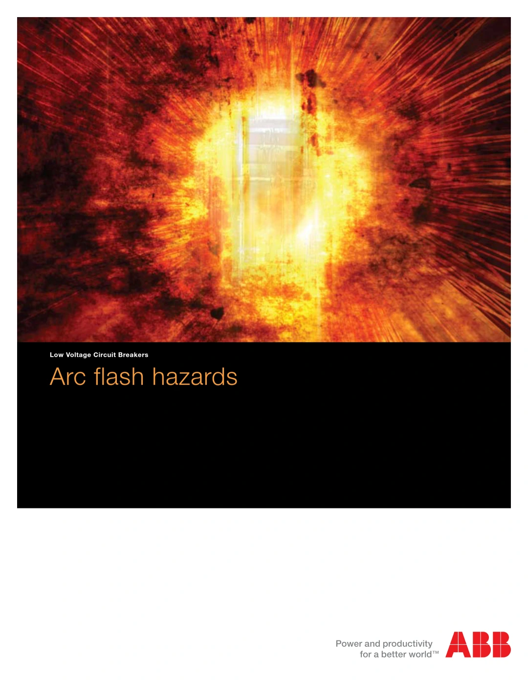 Arc Flash Hazards – Low Voltage Circuit Breakers