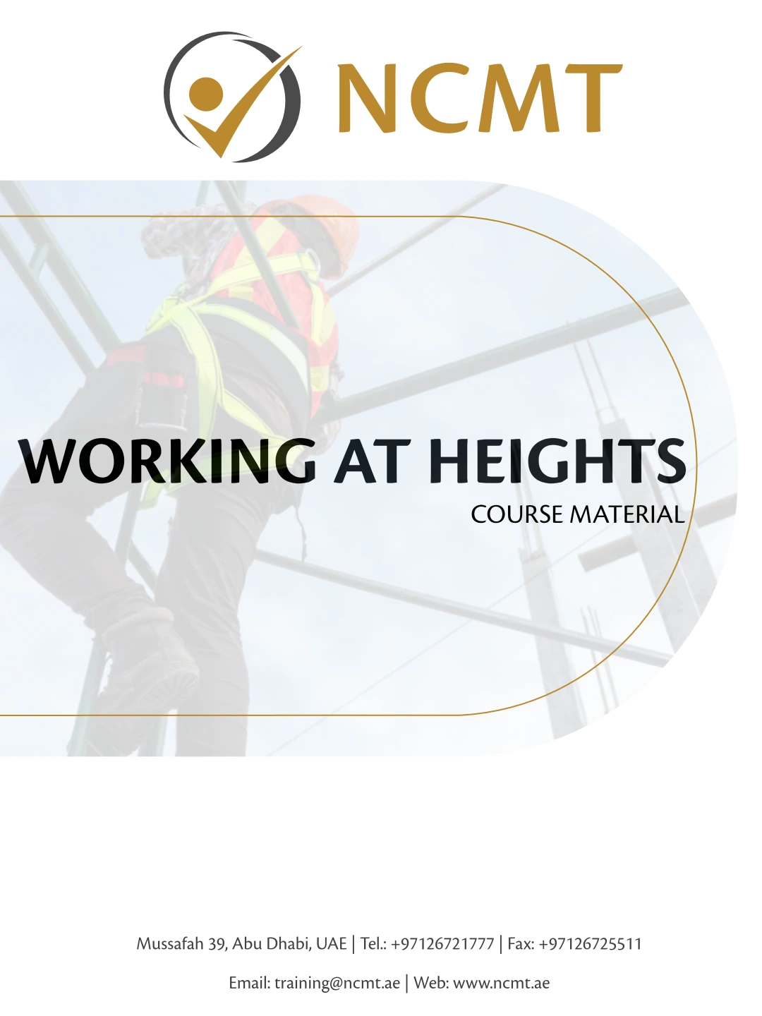 Working at Height and Scaffolding Safety – Awareness, Inspection and Training Manual