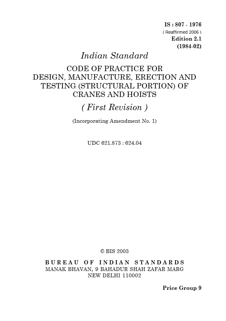 IS 807:1976 – Code of Practice for Design, Manufacture, Erection and Testing (Structural Portion) of Cranes and Hoists