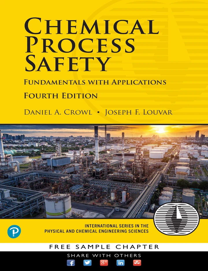 Chemical Process Safety: Fundamentals with Applications – Fourth Edition