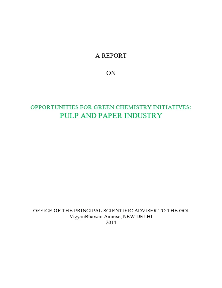 Opportunities for Green Chemistry Initiatives in the Indian Pulp and Paper Industry