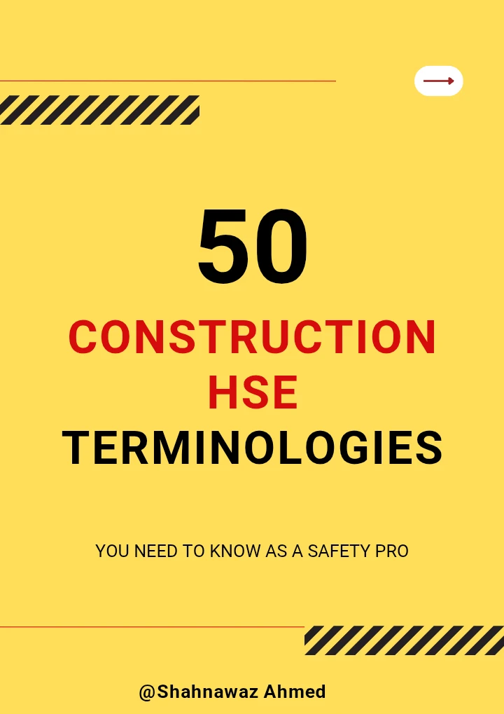 50 Construction HSE Terminologies – Essential Terms for Safety Professionals