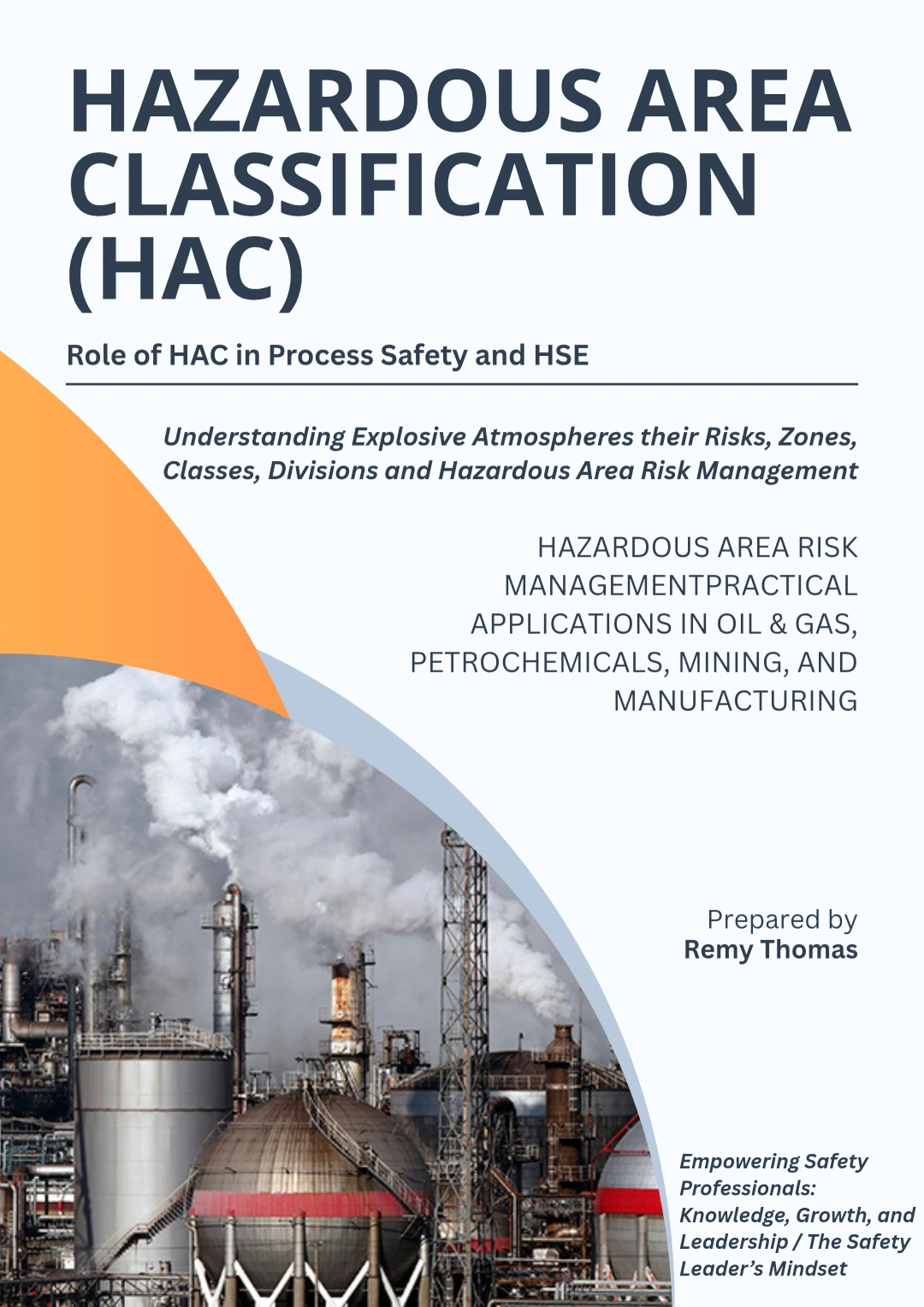 Hazardous Area Classification (HAC) – Role in Process Safety and HSE