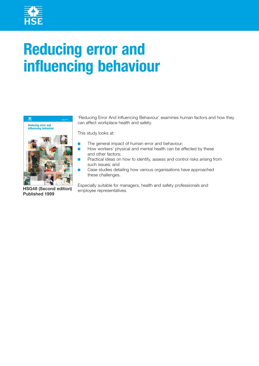 Reducing Error and Influencing Behaviour – Human Factors in Health and Safety