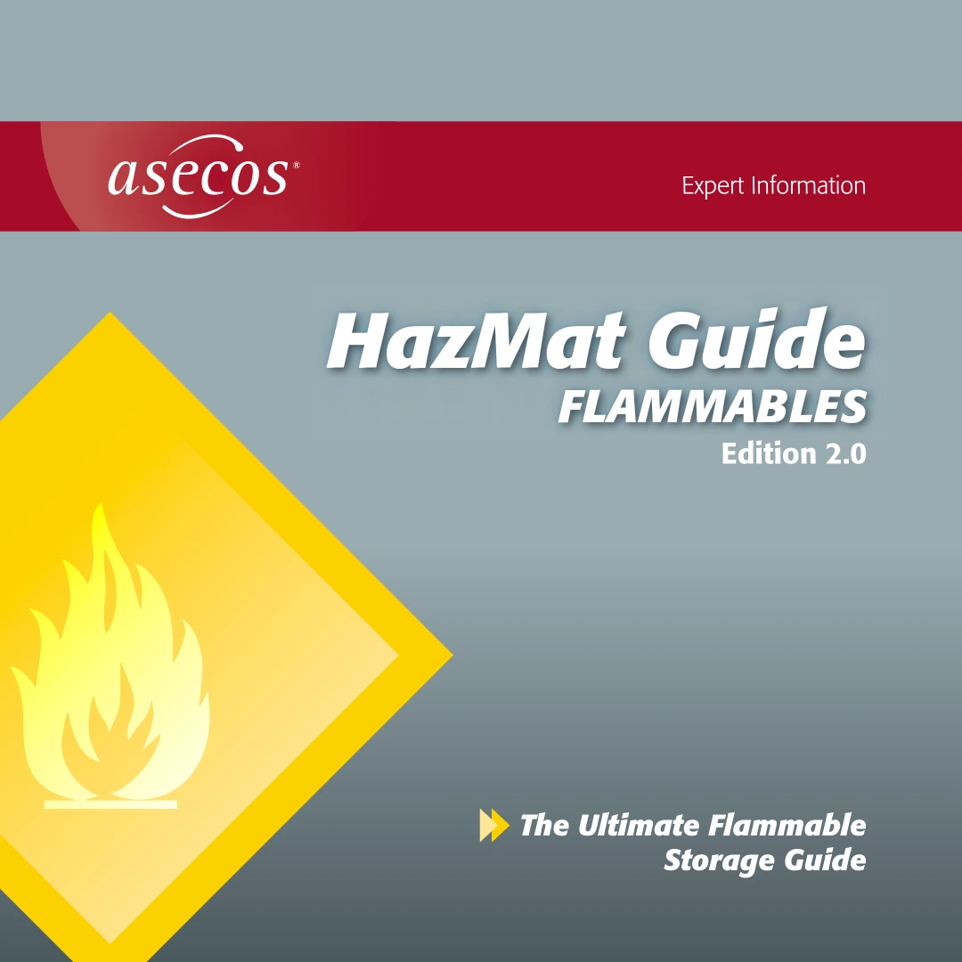 HazMat Guide – Flammables: The Ultimate Flammable Storage Guide