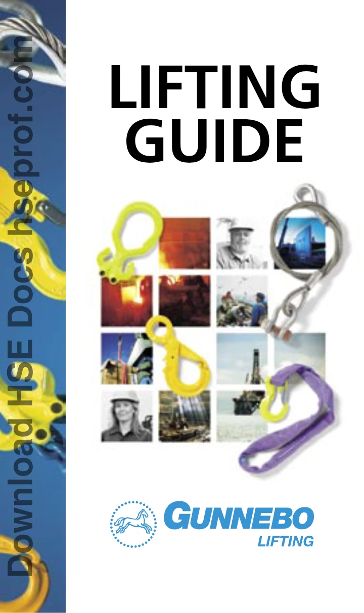 Lifting Guide – Safe Lifting Every Time | Gunnebo Lifting | Edition 2
