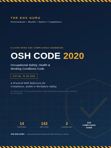 OSH Code 2020 – Clause-Wise EHS Compliance Handbook
