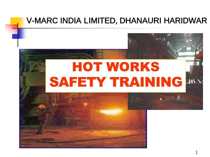 Hot Works Safety Training