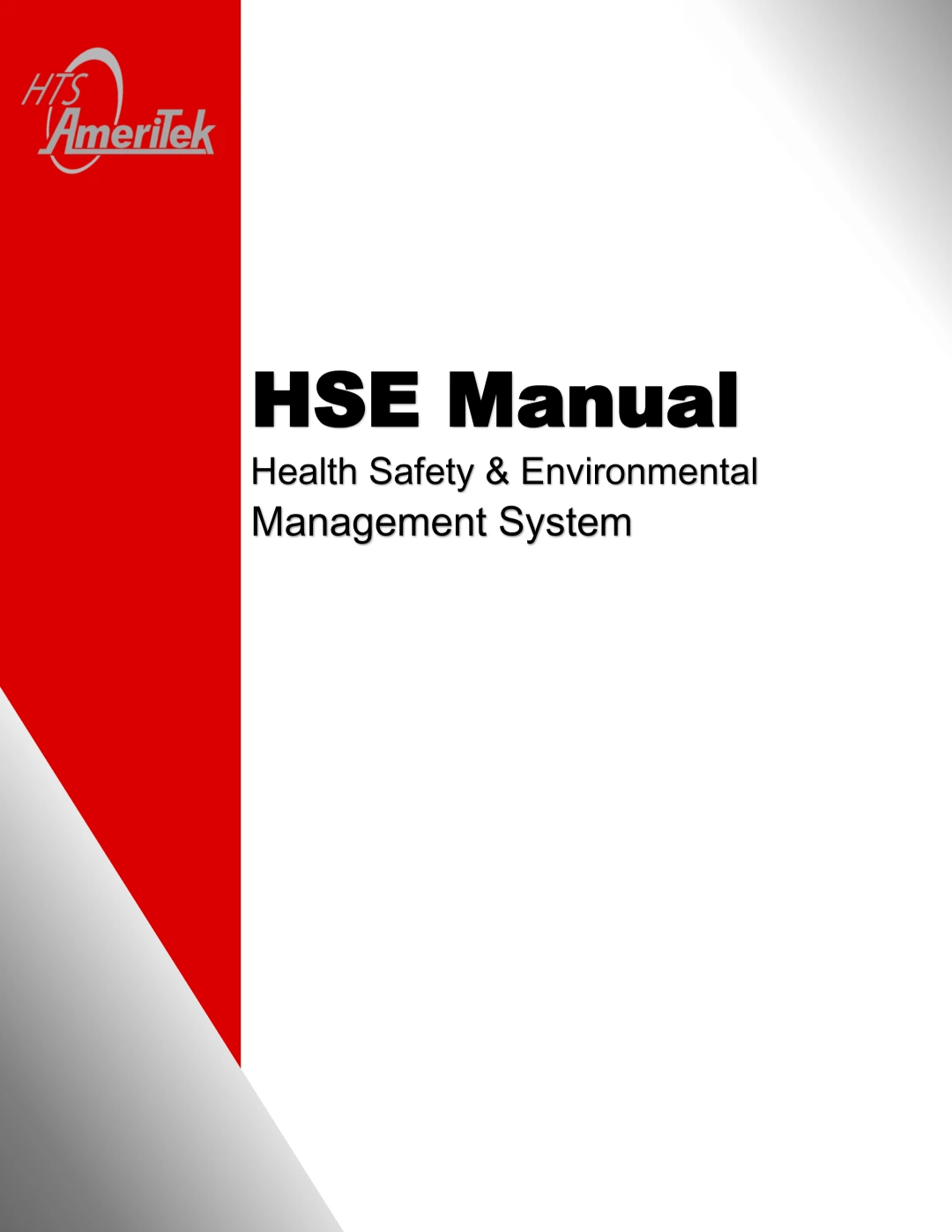 HSE Manual – Health, Safety and Environmental Management System