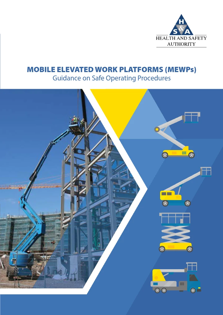 MOBILE ELEVATED WORK PLATFORMS (MEWPs) – Guidance on Safe Operating Procedures