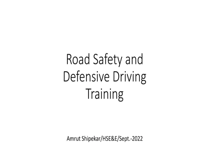 Road Safety and Defensive Driving Training