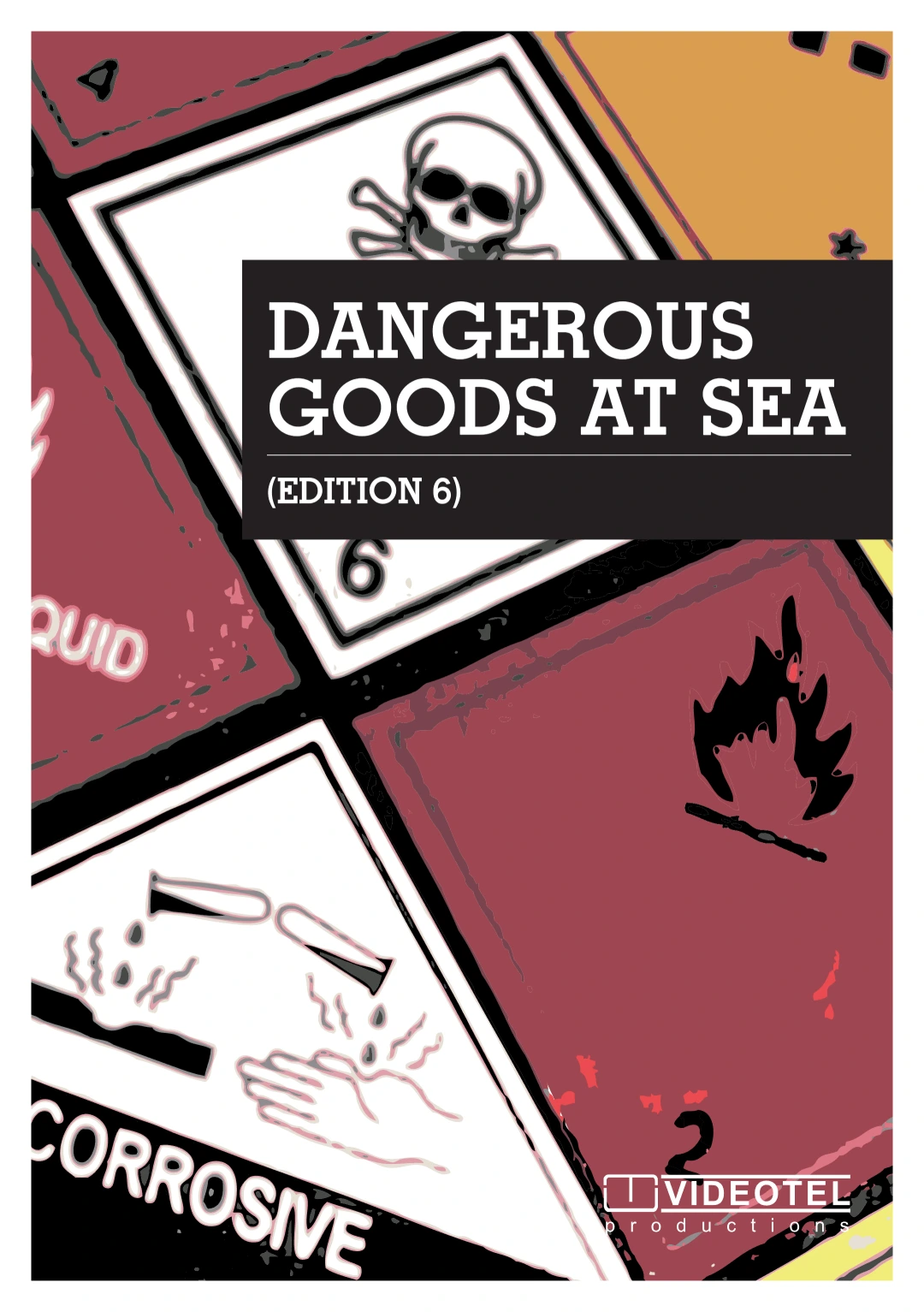 Dangerous Goods at Sea – IMDG Code Training Workbook and Emergency Response Guide