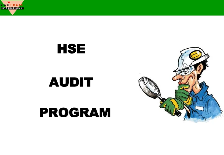 HSE Audit Program – Inspections & Audits