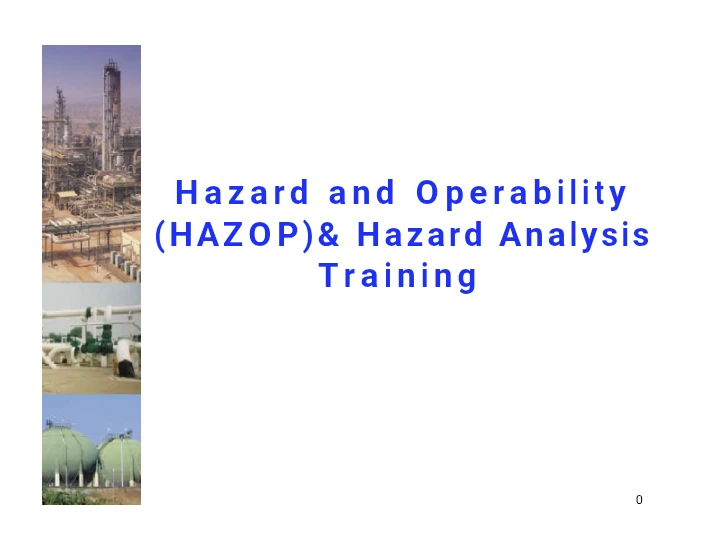 HAZOP Fundamentals – Hazard and Operability Study Training